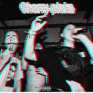 Cherry Picka Freestyle (Explicit)
