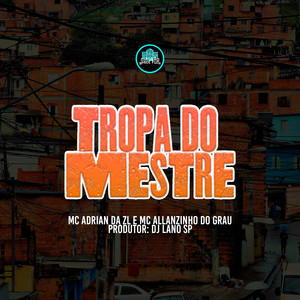 Tropa do Mestre (Explicit)