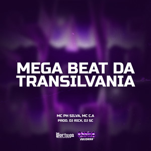 MEGA BEAT DA TRANSILVÂNIA (Explicit)