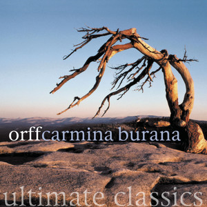 Carmina Burana - Carmina Burana: O Fortuna
