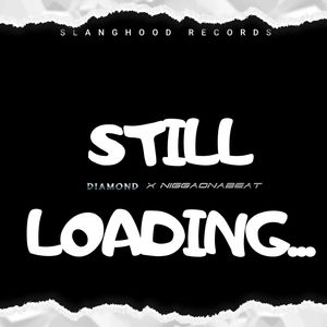 Still Loading