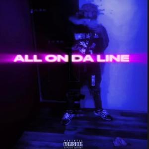 All on da line (Explicit)