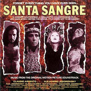 Santa Sangre (Music From The Original Motion Picture Soundtrack)