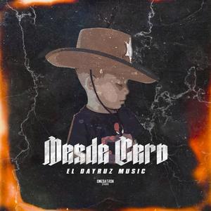 Desde Cero (Explicit)