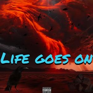 Life Goes On (Explicit)