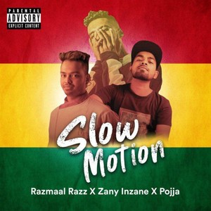 Slow Motion (Explicit)