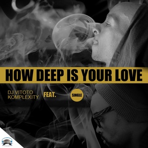 How Deep Is Your Love