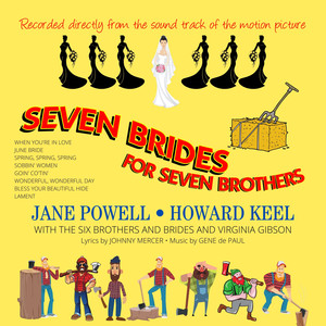 Seven Brides for Seven Brothers (Original Motion Picture Soundtrack) (七新娘巧配七兄弟 电影原声带)