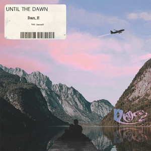 Until the dawn