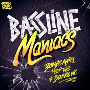 Bombs Away - Bassline Maniacs (Tenzin Remix)