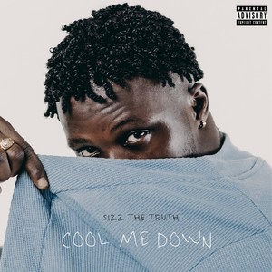 Cool Me Down (Explicit)