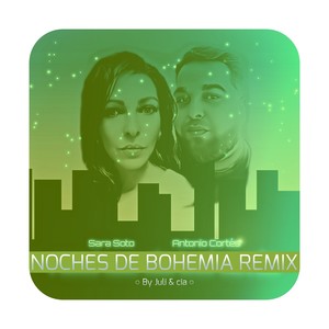 Noches de Bohemia (Remix)