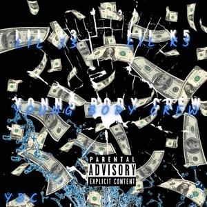 Young Body Crew (YBC) (feat. Lil K5) (Explicit)