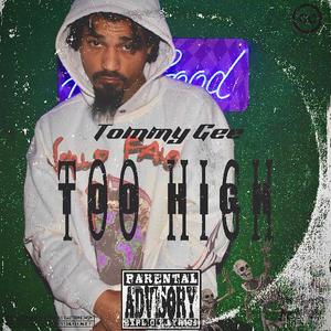 Too High (Explicit)
