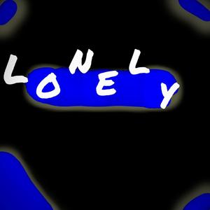 Lonely (Explicit)
