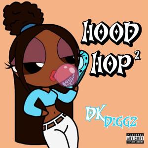 Hood Hop 2 (Explicit)