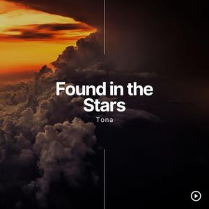 Found in the Stars