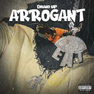 Arrogant (Explicit)