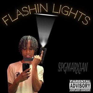 Flashin Lights (Explicit)