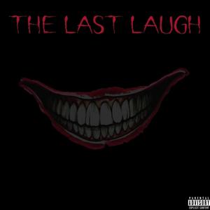 The Last Laugh (Explicit)