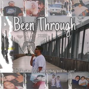 Been Through (Explicit)