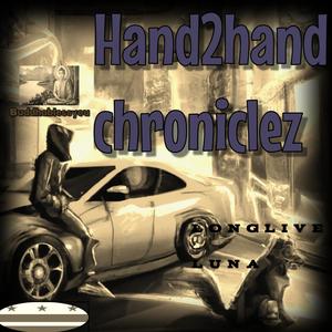 Hand2hand chroniclez vol.1 (Explicit)