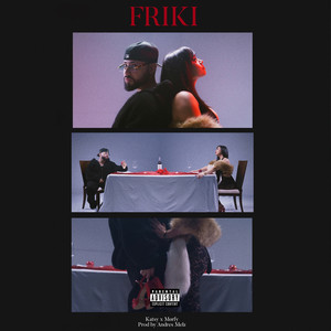 Friki (Explicit)
