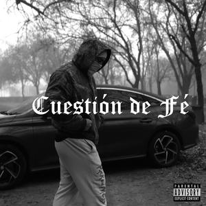 Cuestión de fé (Explicit)