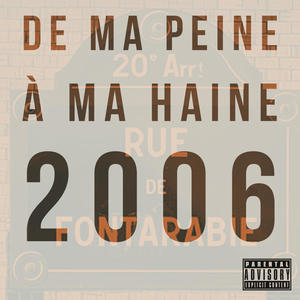 De ma peine à ma haine (Cobra Sessions 2006 - Remastered) [Explicit]