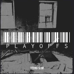 Playoffs (Explicit)