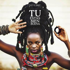 Tu estas bien buena (Explicit)