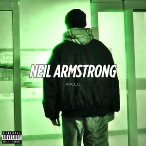 NEIL ARMSTRONG (feat. APOLO) (Explicit)