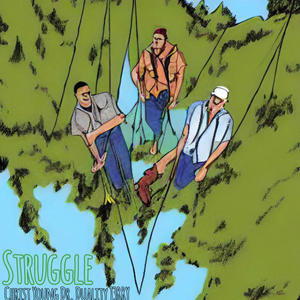Struggle (feat. Chris't Young, Dr. Duality & J3RRY) (Explicit)