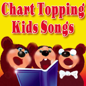 Chart Topping Kids Songs