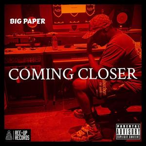 Coming Closer (Explicit)