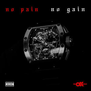 NO PAIN NO GAIN (Explicit)