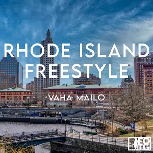 Rhode Island Freestyle (Explicit)