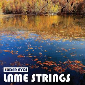 Lame Strings