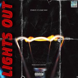 LIGHTS OUT (feat. S-Que Wav.) [Explicit]