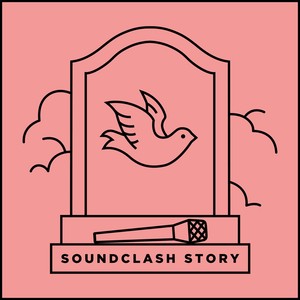 Soundclash Story (Explicit)