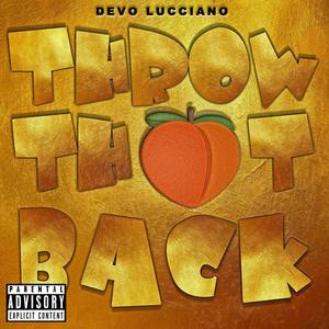 Throw That Back (Explicit)