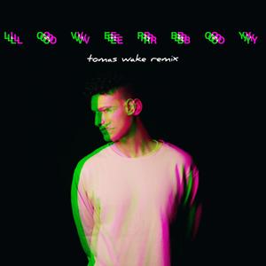 Loverboy (Tomas Wake Remix)