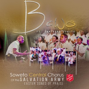 Bawo (Live) [feat. Samthing Soweto]