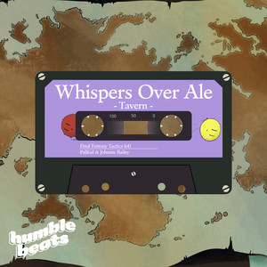 Whispers Over Ale (Tavern) ~ from Final Fantasy Tactics