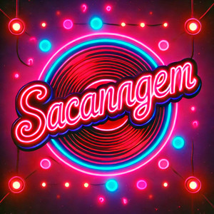 Sacanagem (Explicit)