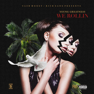 We Rollin (Explicit)