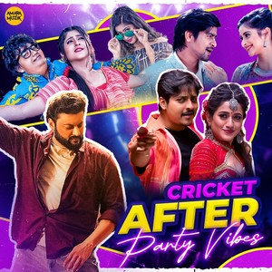 Cricket After Party Vibes