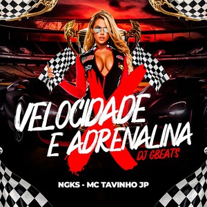 Velocidade e Adrenalina (Explicit)