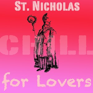 St. Nicholas Chill for Lovers