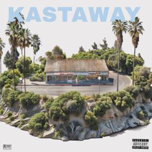 KASTAWAY (Explicit)